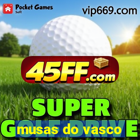 musas do vasco